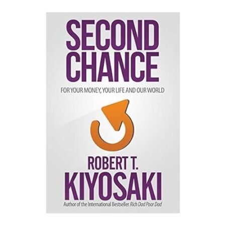 SECOND CHANCE ...FOR YOUR MONEY YOUR LIFE AND OUR WORLD
