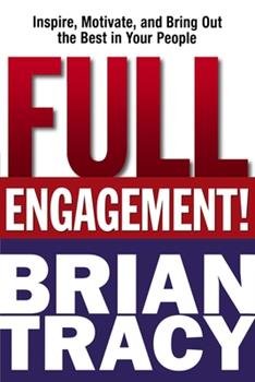 FULL ENGAGEMENT: BRIAN TRACY