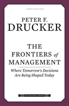 THE FRONTIERS OF MANAGEMENT