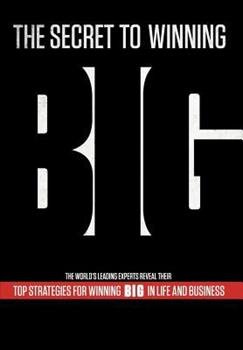 The Secret to Winning Big book by Brian Tracy