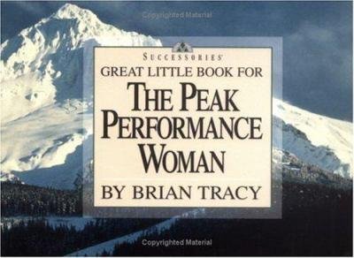 THE PEAK PERFORMANCE WOMAN