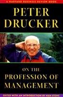 ON THE PROFESSION OF MANAGEMENT; PETER F. DRUCKER