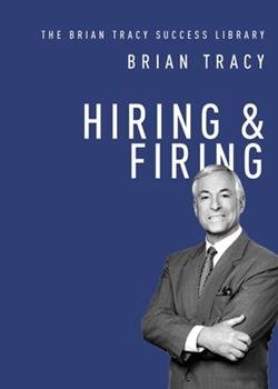 HIRING AND FIRING