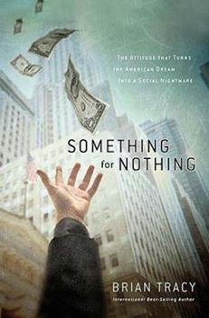 SOMETHING FOR NOTHING
