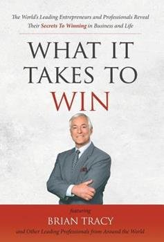 WHAT IT TAKES TO WIN