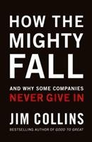 HOW THE MIGHTY FALL