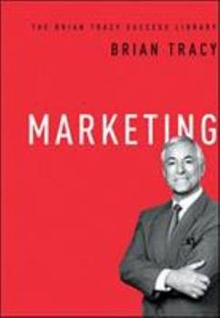 MARKETING BY BRIAN TRACY