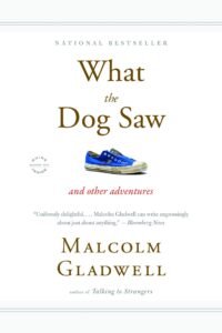 WHAT THE DOG SAW
